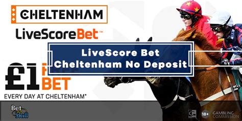 LiveScore Bet Cheltenham Offer: £1 Free Bet (No Deposit) Every .